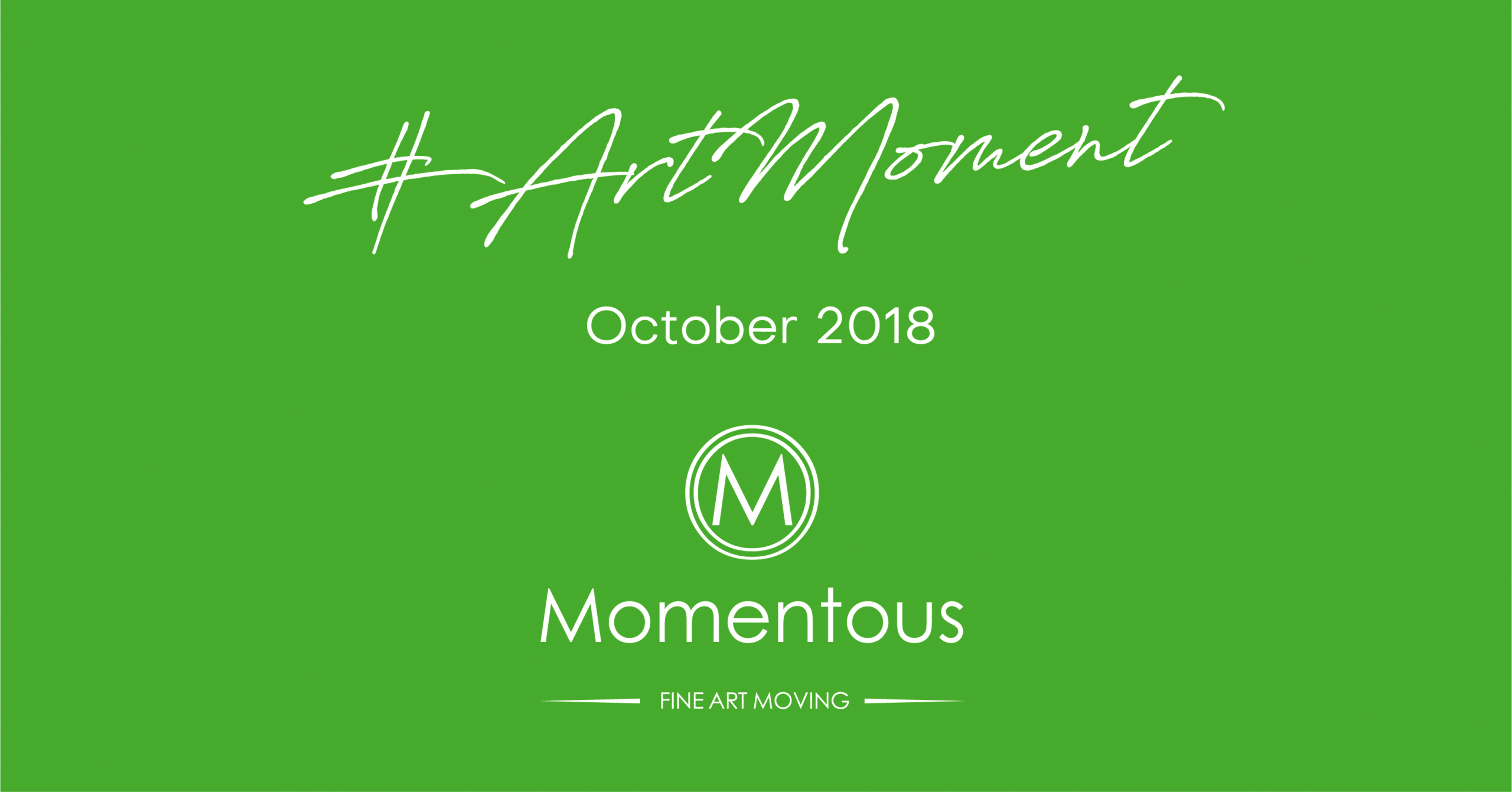 Art Moment October 2018